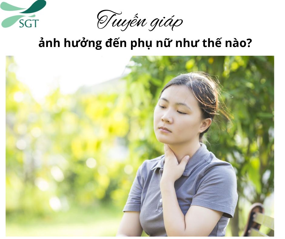 tuyen giap anh huong suc khoe phu nu